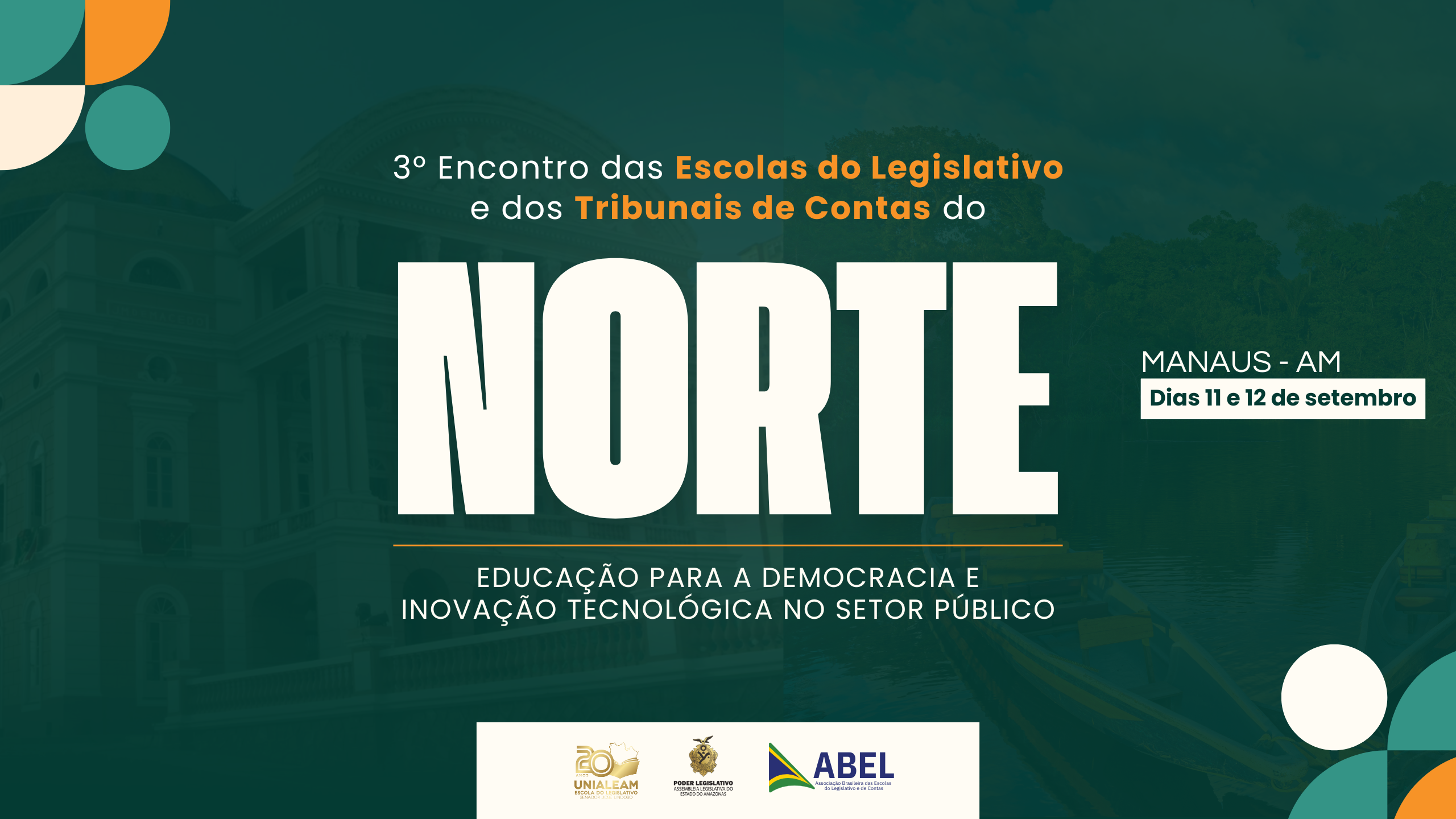 Inscrições abertas para o 3º Encontro das Escolas do Legislativo e dos Tribunais de Contas do Norte
