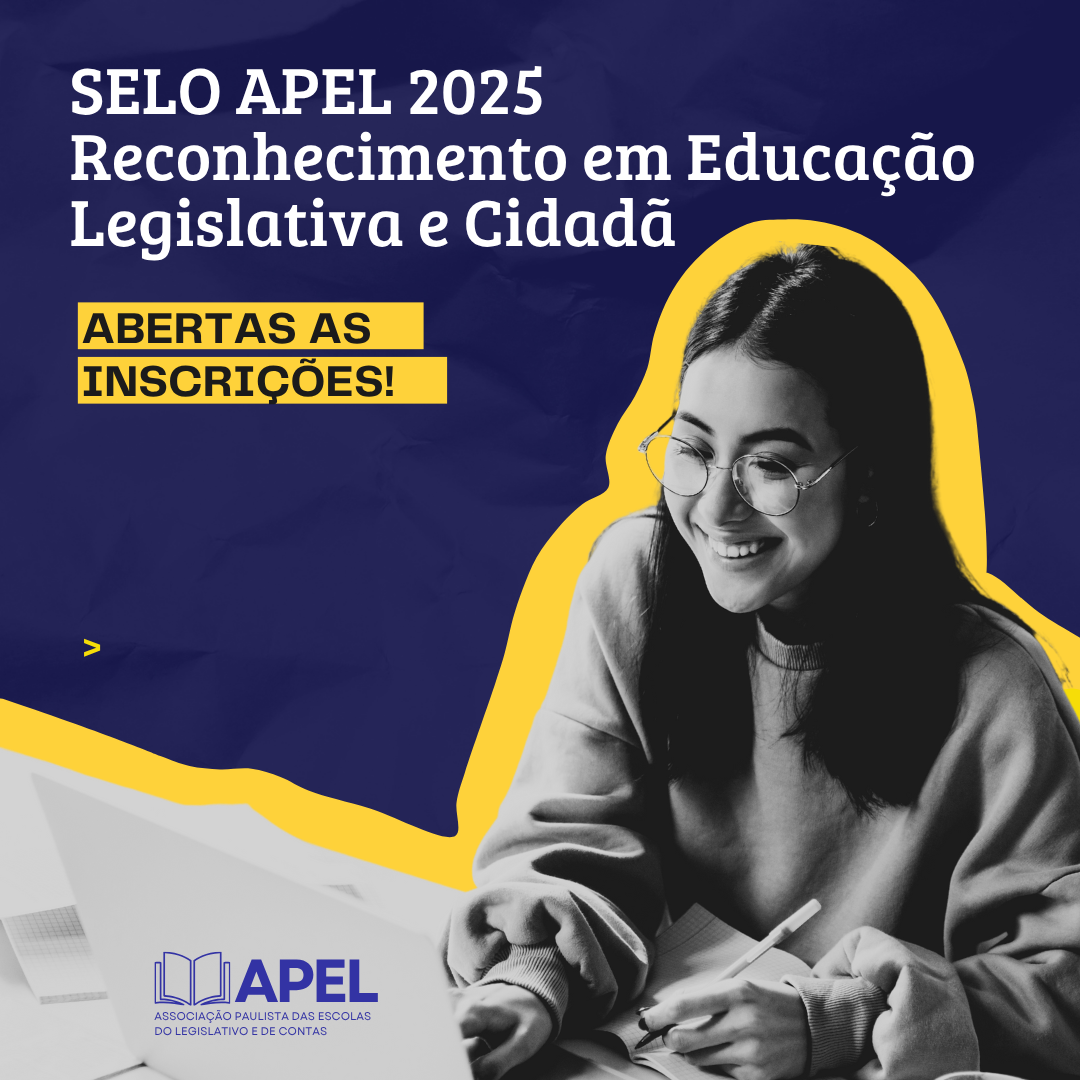 Inscrições abertas para o Selo APEL 2025 reconhecem boas práticas em educação legislativa