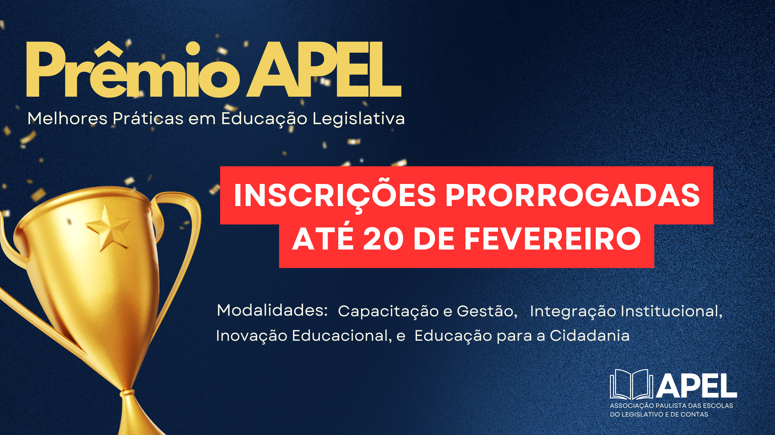 APEL prorroga inscrições do Prêmio Melhores Práticas em Educação Legislativa até 20 de fevereiro