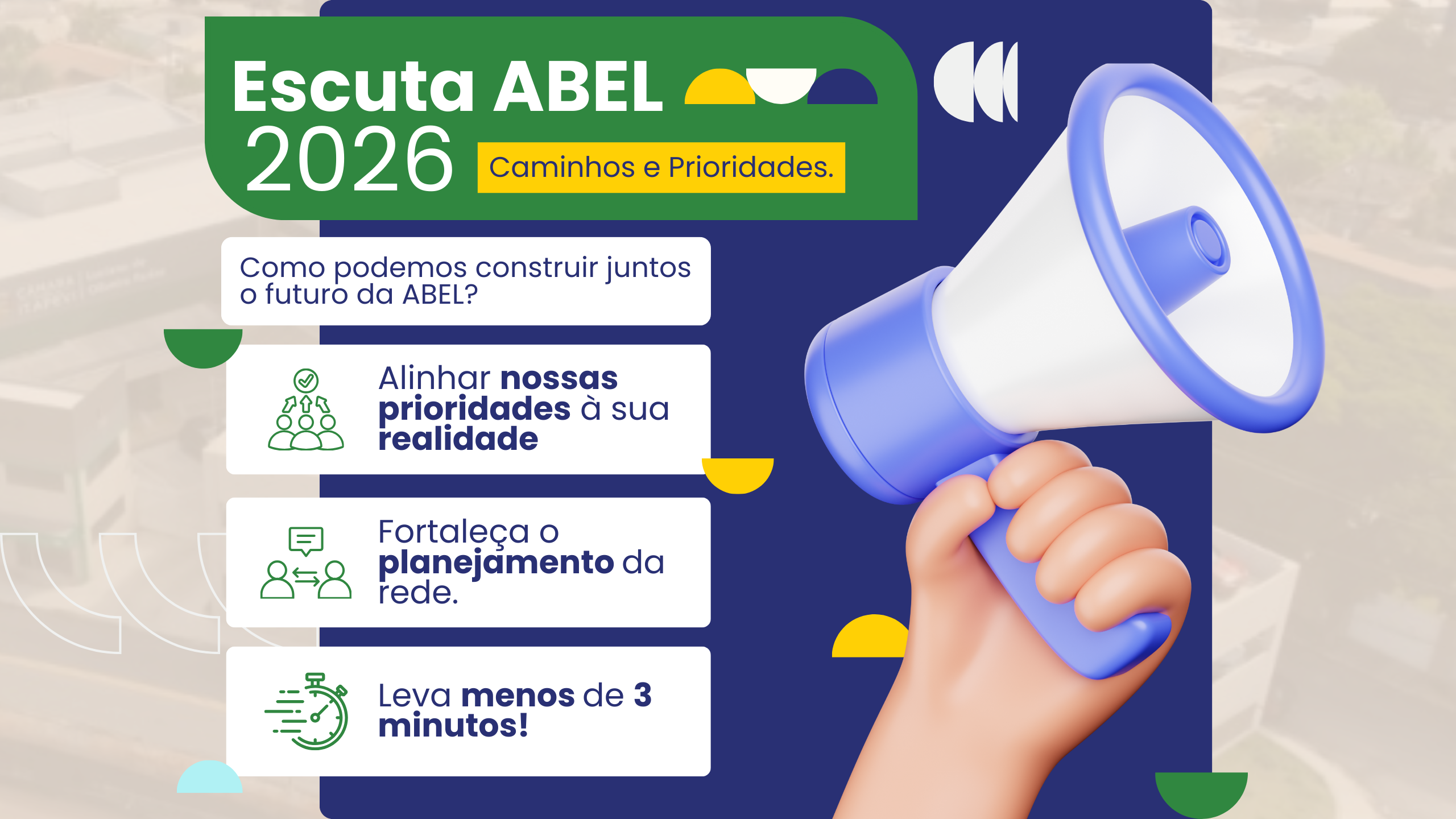 Ação “Escuta ABEL 2026: Caminhos e Prioridades”