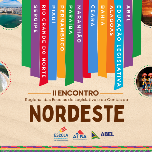 Inscrições abertas para o II Encontro Regional das Escolas do Legislativo e de Contas do Nordeste