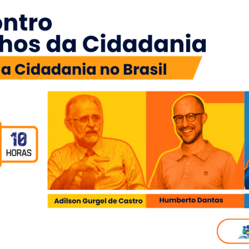 IV Encontro Caminhos da Cidadania debate os desafios da cidadania no Brasil em Natal
