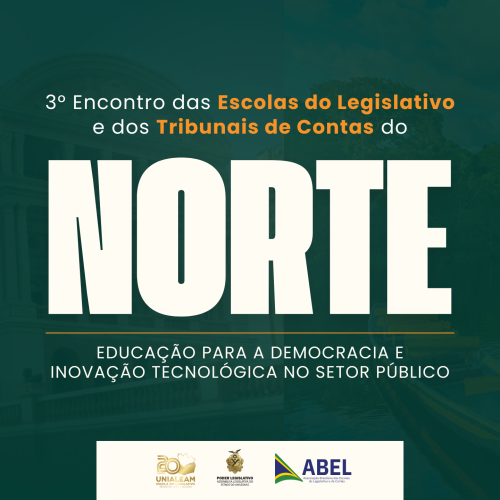 3º Encontro das Escolas do Legislativo e dos Tribunais de Contas do Norte será realizado em Manaus